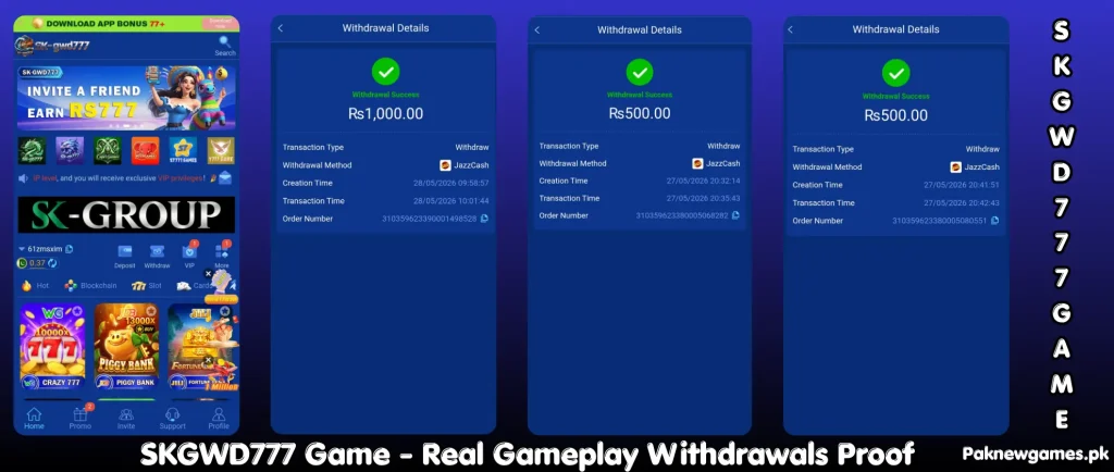 SKGWD777 Game payment withdrawal evidence with real PKR cash transfer screenshot